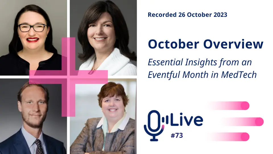 recorded 26 october 2023 october overview essential insights from an eventful month in medtech