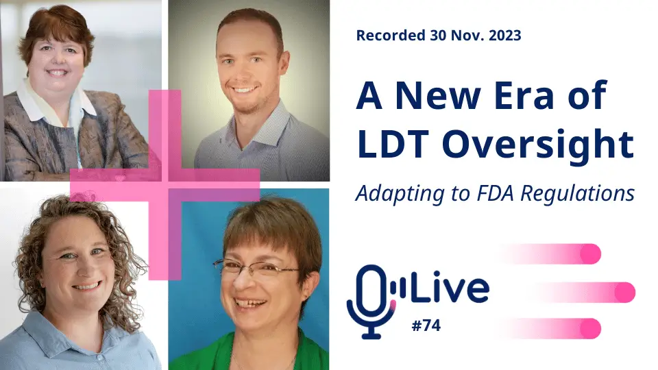 recorded 20 nov. 2023 a new era of ldt oversight adapting to fda regulations live #74